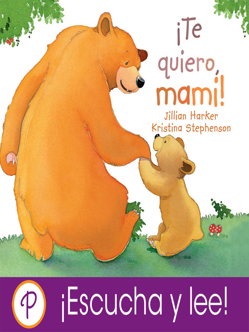 Title details for ¡Te quiero, mami! by Jillian Harker - Available